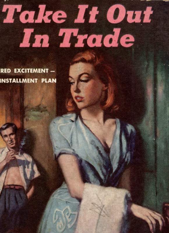 Take It Out in Trade
