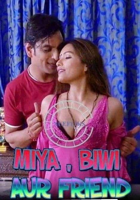 Miya Biwi Aur Friend  (WEBSERIES)