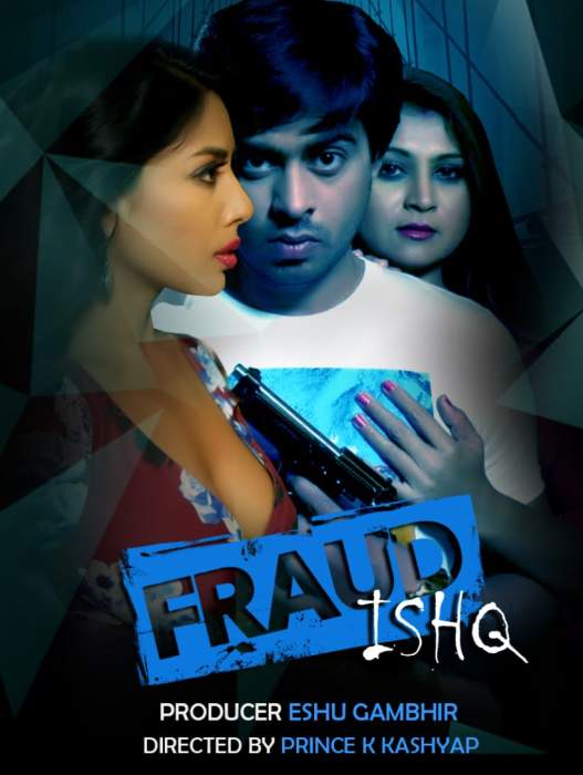 FRAUD ISHQ  ( Web Series )